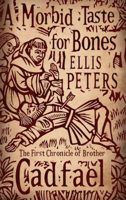 A Morbid Taste for Bones. Ellis Peters 0751543829 Book Cover