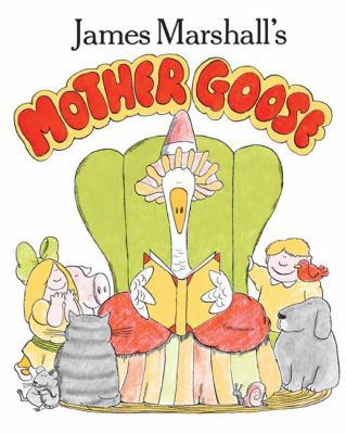James Marshall's Mother Goose 0312581424 Book Cover