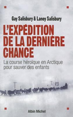 Expedition de La Derniere Chance (L') [French] 222615132X Book Cover