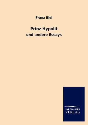 Prinz Hypolit [German] 3846017825 Book Cover