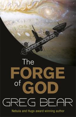 The Forge of God. Greg Bear 0575096837 Book Cover