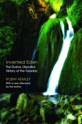 Invented Eden: The Elusive, Disputed History of... 0803273630 Book Cover