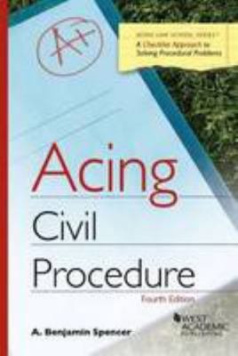 Acing Civil Procedure: A Checklist Approach to ... 1628100419 Book Cover