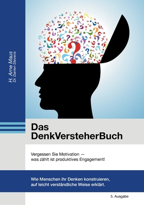 Das DenkVersteherBuch: Vergessen Sie Motivation [German] 3695727241 Book Cover
