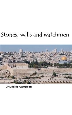 Stones, Walls and Watchmen B0D5JTB48G Book Cover