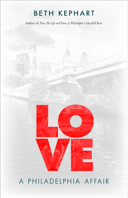 Love: A Philadelphia Affair 1439913161 Book Cover