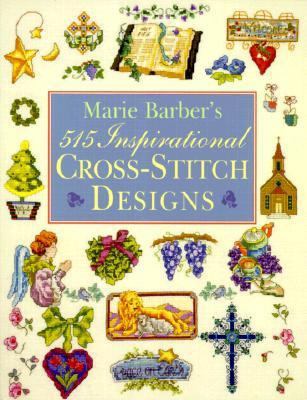 Marie Barber's 515 Inspirational Cross-Stitch D... 0806955988 Book Cover