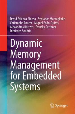 Dynamic Memory Management for Embedded Systems 331910571X Book Cover