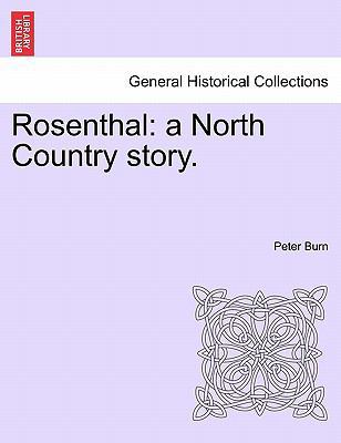 Rosenthal: A North Country Story. 1241525331 Book Cover