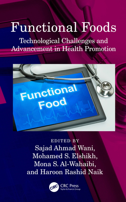 Functional Foods: Technological Challenges and ... 1032316756 Book Cover