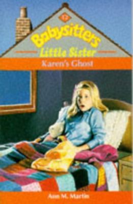 Karen's Ghost (Babysitters Little Sister) 0590552392 Book Cover