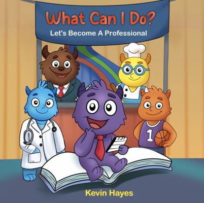 What Can I Do? Let's Become a Professional B0G6CQXKHD Book Cover