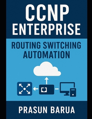 CCNP Enterprise Routing Switching Automation B0FNCG8LHF Book Cover