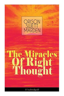 The Miracles of Right Thought (Unabridged): Unl... 8027332303 Book Cover