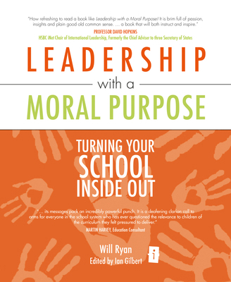 Leadership with a Moral Purpose 1845900847 Book Cover