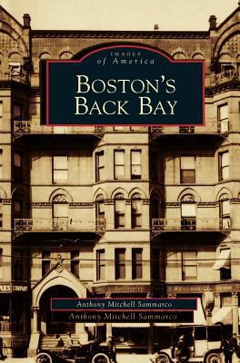 Boston's Back Bay 1531660703 Book Cover