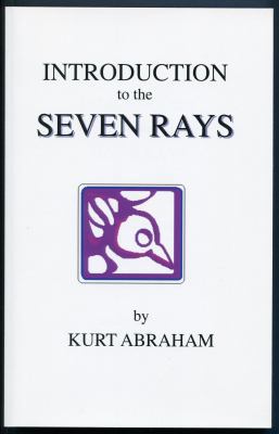 Introduction to the Seven Rays 0982325525 Book Cover