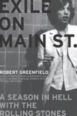 Exile on Main Street: A Season in Hell with the... 0306814331 Book Cover