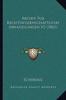 Archiv Fur Rechtswissenschaftliche Abhandlungen... [German] 1168136903 Book Cover