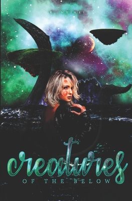 Creatures of the Below 1796297739 Book Cover