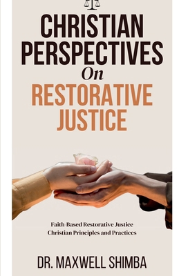 Christian Perspectives on Restorative Justice B0DPGVMCQG Book Cover