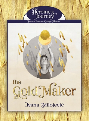 The Gold Maker 0645346187 Book Cover