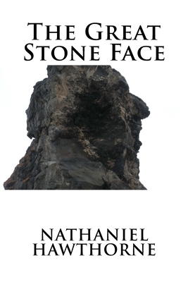 The Great Stone Face 1537068474 Book Cover