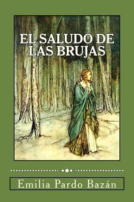 El saludo de las brujas [Spanish] 1544761538 Book Cover