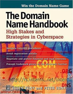 The Domain Name Handbook; High Stakes and Strat... 0879305150 Book Cover
