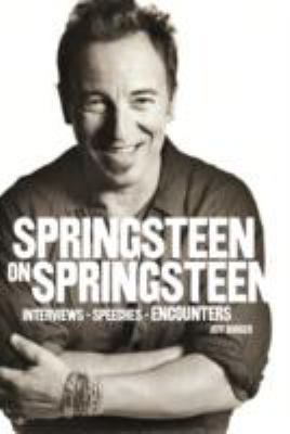 Springsteen on Springsteen 1783050411 Book Cover