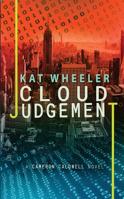 Cloud Judgement: Cameron Caldwell #2 B09Q1WM3X8 Book Cover