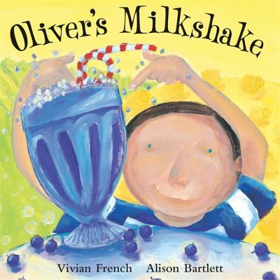 Oliver's Milkshake 0340754540 Book Cover