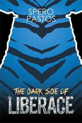 The Dark Side of Liberace 151445808X Book Cover
