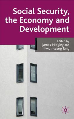 Social Security, the Economy and Development 1403999546 Book Cover