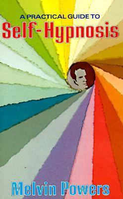 Practical Guide to Self Hypnosis 0879801220 Book Cover