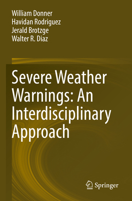 Severe Weather Warnings: An Interdisciplinary A... 3031050339 Book Cover