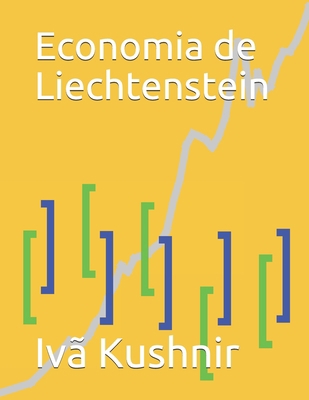 Economia de Liechtenstein [Portuguese] B0932CS7HN Book Cover