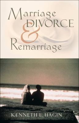 Marriage, Divorce, and Remarriage 0892765364 Book Cover