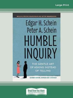Humble Inquiry, Second Edition: The Gentle Art ... 0369373588 Book Cover