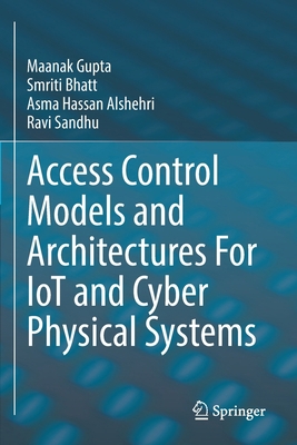 Access Control Models and Architectures for Iot... 3030810917 Book Cover