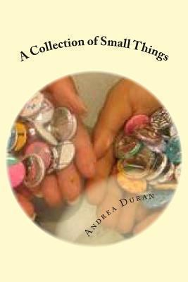 A Collection of Small Things 1484095073 Book Cover