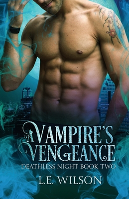 A Vampire's Vengeance 0986363340 Book Cover