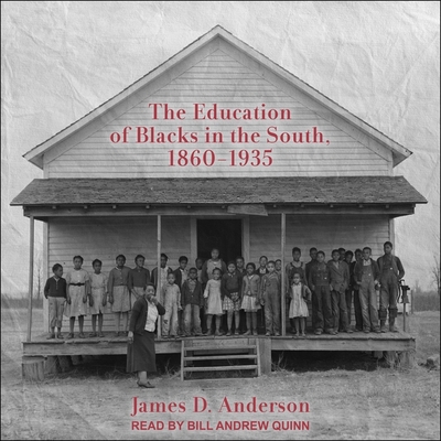 The Education of Blacks in the South, 1860-1935 B09QFCZXZS Book Cover