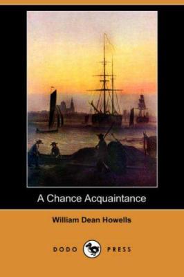 A Chance Acquaintance (Dodo Press) 1406522724 Book Cover