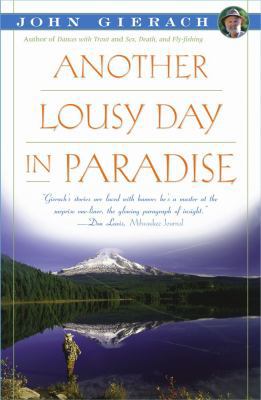 Another Lousy Day in Paradise 0684831473 Book Cover