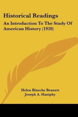 Historical Readings: An Introduction To The Stu... 1436872243 Book Cover