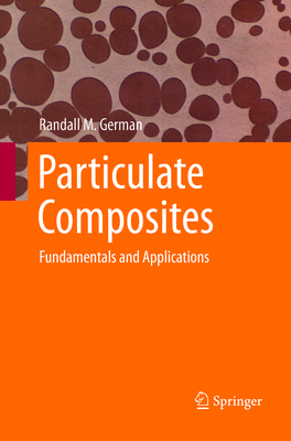 Particulate Composites: Fundamentals and Applic... 3319806866 Book Cover