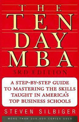 The Ten-Day MBA 3rd Ed. 0060799072 Book Cover