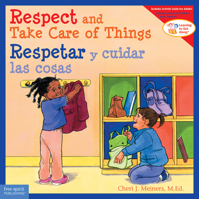 Respect and Take Care of Things / Respetar Y Cu... [Spanish] [Large Print] 163198036X Book Cover