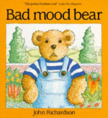 Bad Mood Bear 0099596105 Book Cover